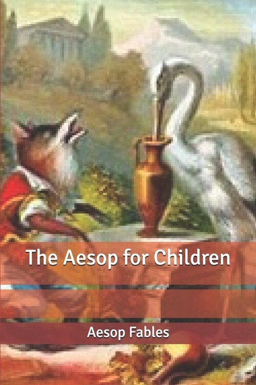 The Aesop for Children (Paperback)