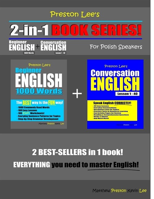 Preston Lees 2-in-1 Book Series! Beginner English 1000 Words & Conversation English Lesson 1 - 40 For Polish Speakers (Paperback)