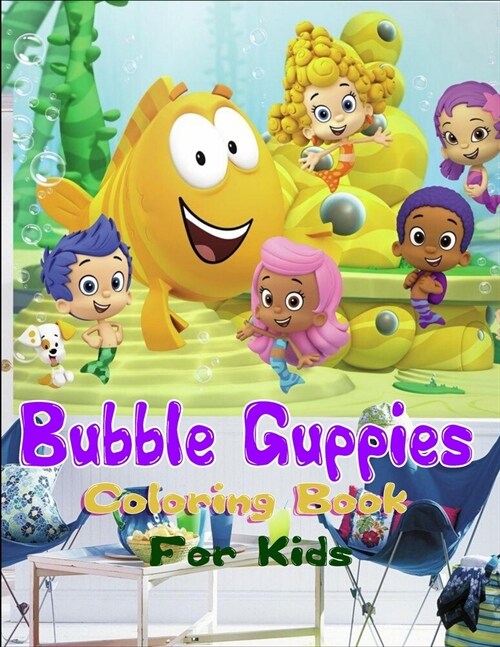 Bubble Guppies Coloring Book For Kids: Bubble Guppies Jumbo With Super Cool Letters Coloring Book With Amazing Images For kids (Paperback)