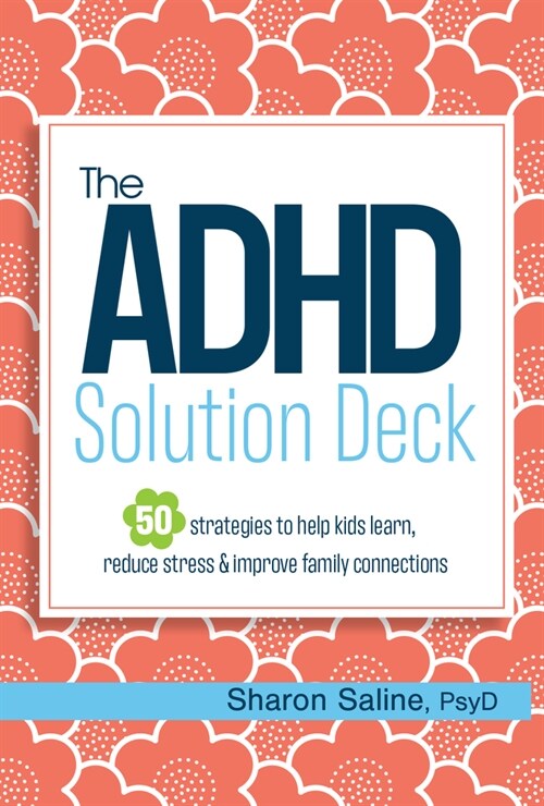 The ADHD Solution Deck: The ADHD Solution Deck (Paperback)