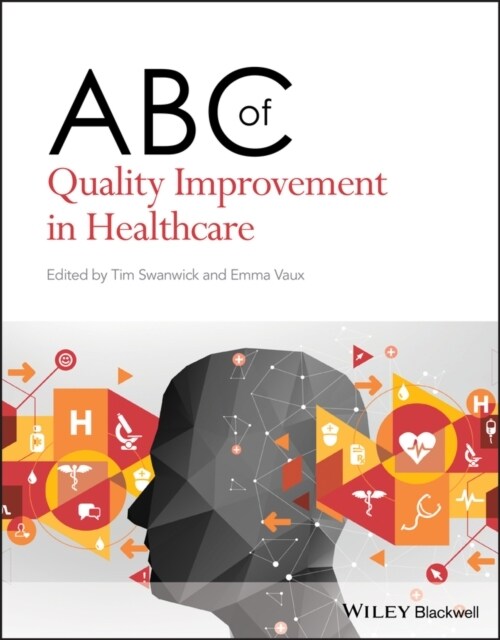 ABC of Quality Improvement in Healthcare (Paperback)