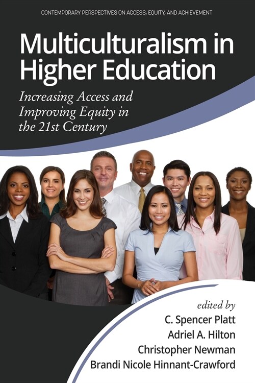 Multiculturalism in Higher Education: Increasing Access and Improving Equity in the 21st Century (Paperback)