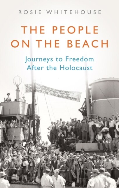 The People on the Beach : Journeys to Freedom After the Holocaust (Hardcover)