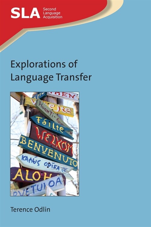 Explorations of Language Transfer (Paperback)