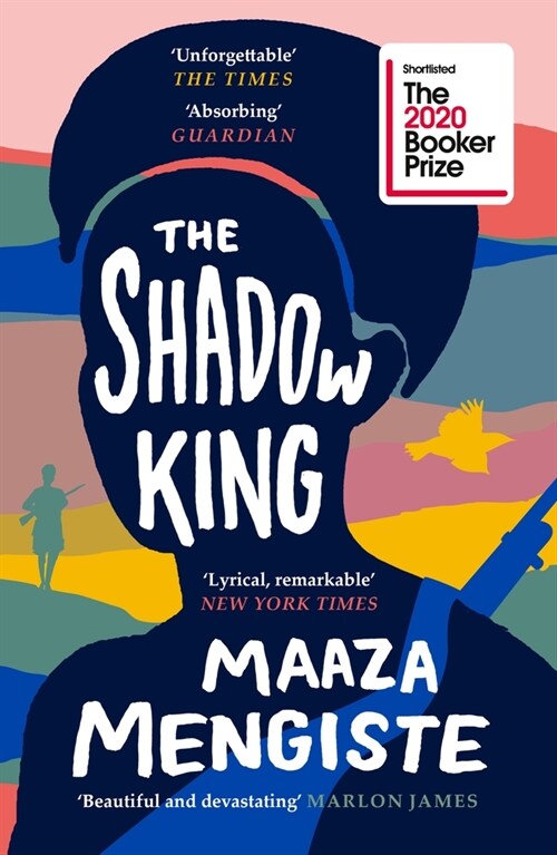 The Shadow King : SHORTLISTED FOR THE BOOKER PRIZE 2020 (Paperback, Main)