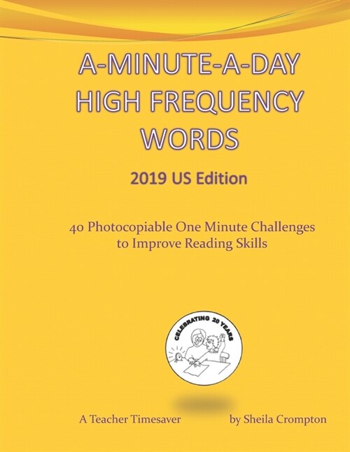 A-Minute-A-Day High Frequency Words 2019 US Edition: 40 Photocopiable One Minute Challenges to Improve Reading Skills. (Paperback)