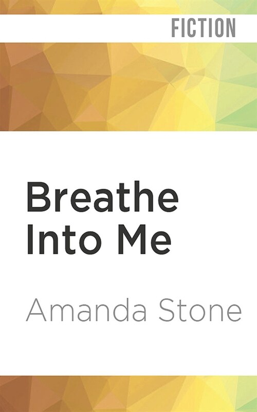 Breathe Into Me (Audio CD)