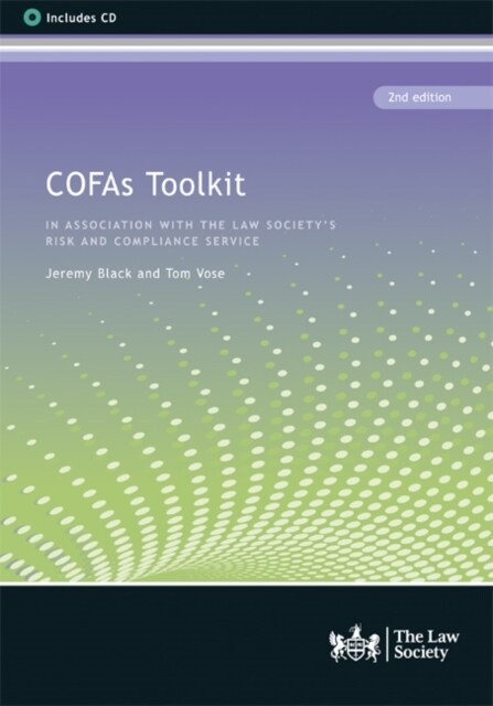 COFAs Toolkit : In association with the Law Societys Risk and Compliance Service, 2nd edition (Paperback, 2 Revised edition)