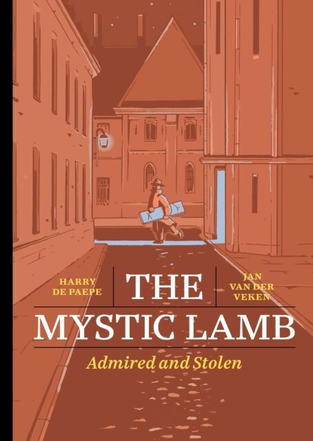 The Mystic Lamb : Admired and Stolen (Hardcover)