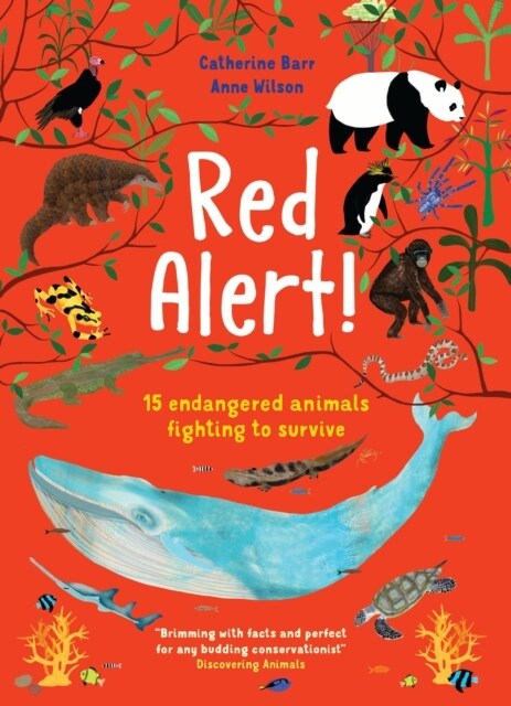 Red Alert! : 15 Endangered Animals Fighting to Survive (Paperback)