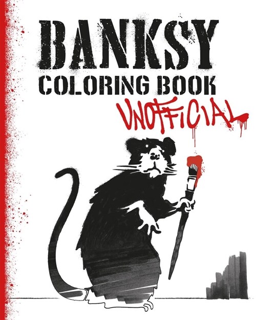 Banksy Coloring Book: Unofficial (Paperback)