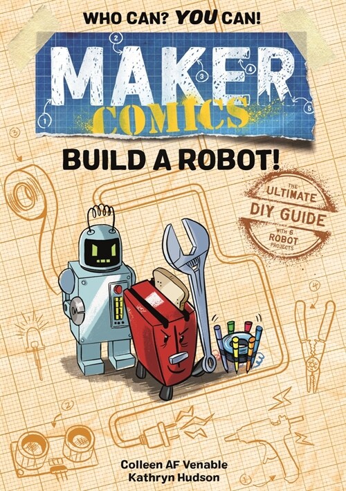 Maker Comics: Build a Robot! (Paperback)