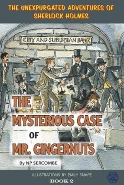 The Mysterious Case of Mr Gingernuts (Hardcover)