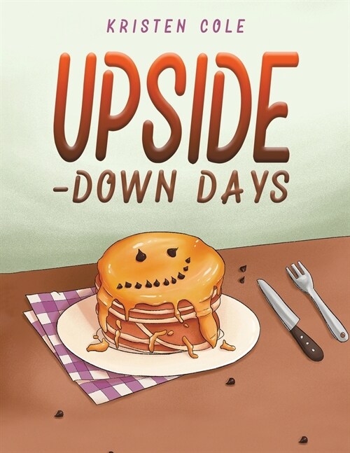 Upside-Down Days (Paperback)