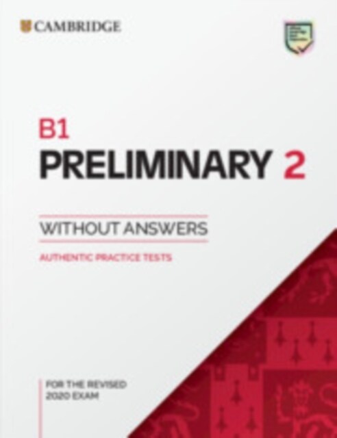 B1 Preliminary 2 Students Book without Answers : Authentic Practice Tests (Paperback)