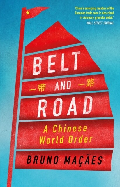 Belt and Road : A Chinese World Order (Paperback)