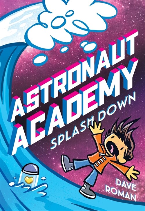 Astronaut Academy: Splashdown (Paperback)