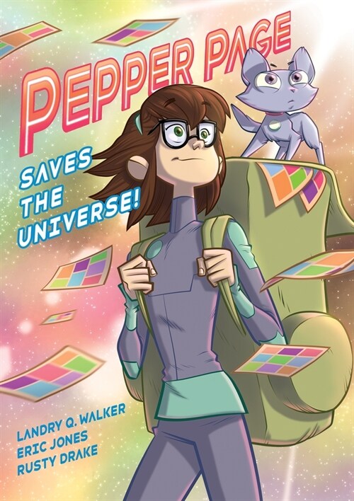 Pepper Page Saves the Universe! (Paperback)