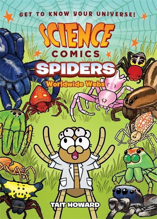 Science Comics: Spiders: Worldwide Webs (Paperback)