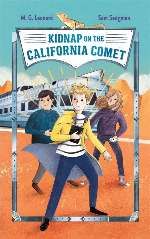 Kidnap on the California Comet: Adventures on Trains #2 (Hardcover)
