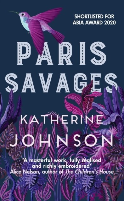 Paris Savages : The Times Historical Book of the Month, a heartbreaking story of love and injustice (Hardcover)