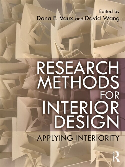 Research Methods for Interior Design : Applying Interiority (Hardcover)