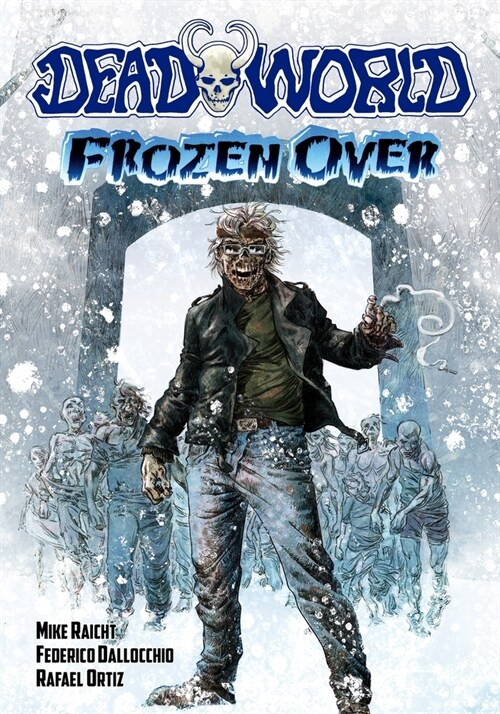 Deadworld: Frozen Over (Paperback)
