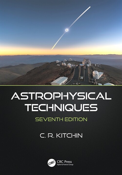 Astrophysical Techniques (Paperback, 7 ed)