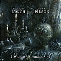 [수입] George Lynch - Wicked Underground (Digipack)(CD)