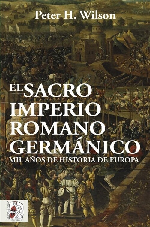 EL SACRO IMPERIO ROMANO GERMANICO (Hardcover)