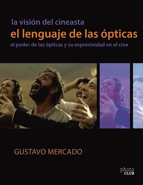 LA VISION DEL CINEASTA EL LENGUAJE DE LAS (Paperback)