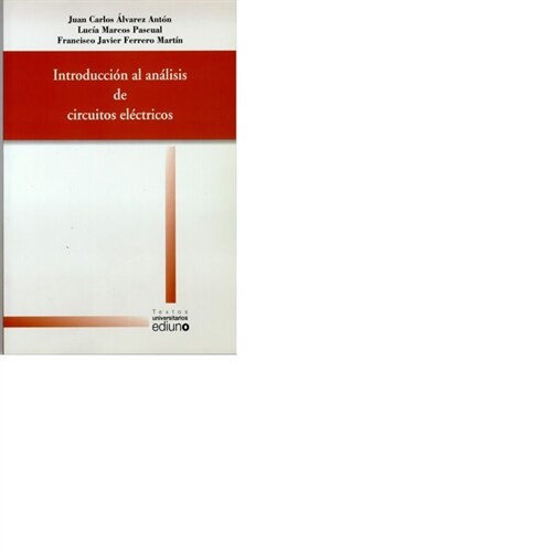 INTRODUCCION AL ANALISIS DE CIRCUITOS ELECTRICOS (Paperback)