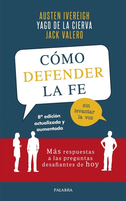 COMO DEFENDER LA FE SIN LEVANTAR LA VOZ (Paperback)