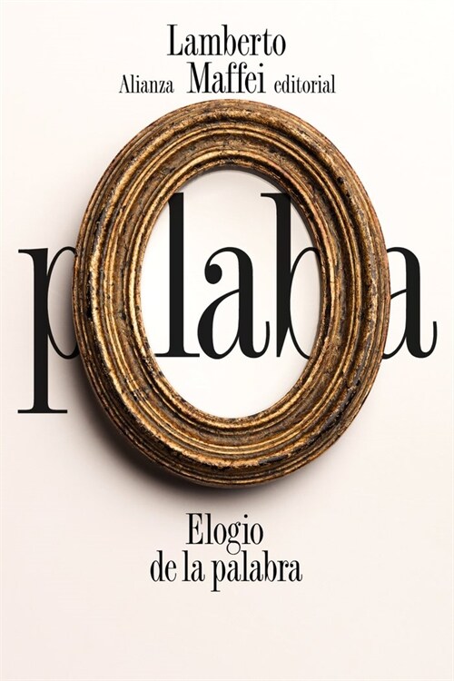 ELOGIO DE LA PALABRA (Paperback)