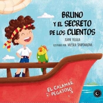 BRUNO Y EL SECRETO DE LOS CUENTOS (Book)