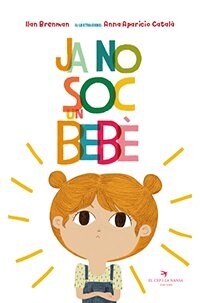 JA NO SOC UN BEBE (Other Book Format)