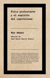 ETICA PROTESTANTE Y EL ESPIRITU DEL CAPITALISMO - NE (Paperback)