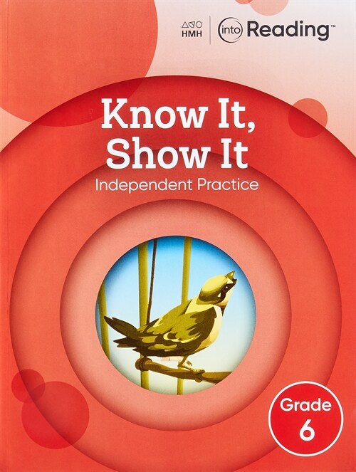 Into Reading Know It Show It (W/B) G6 (Paperback)