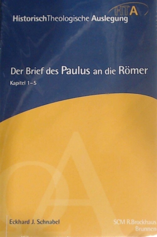 Der Brief des Paulus an die Romer, Kapitel 1-5 (Hardcover)