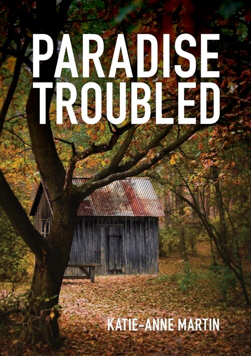 Paradise Troubled (Paperback)