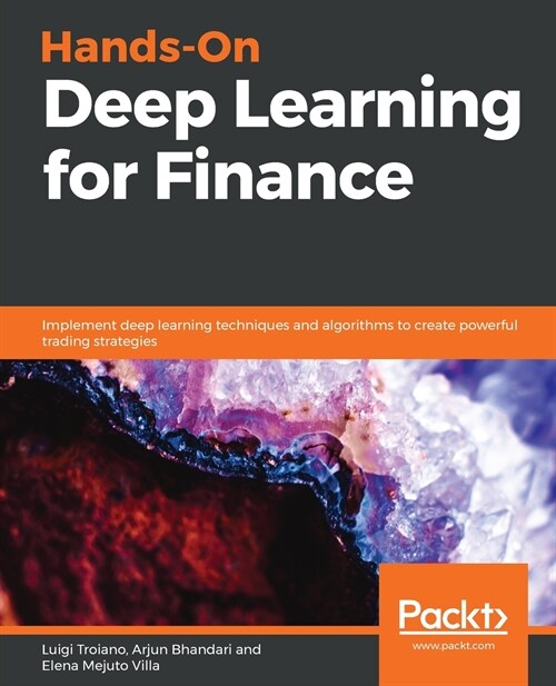 Hands-On Deep Learning for Finance (Paperback)