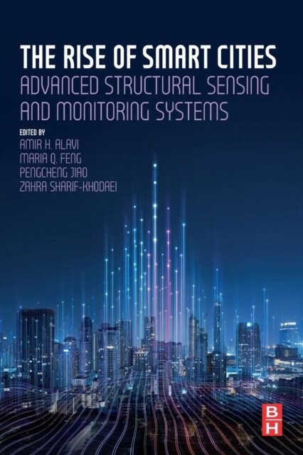 The Rise of Smart Cities: Advanced Structural Sensing and Monitoring Systems (Paperback)