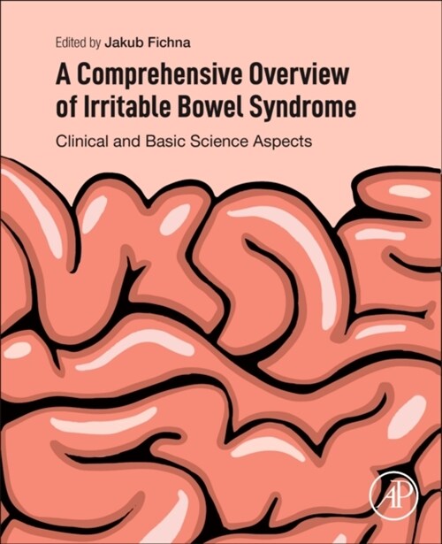 A Comprehensive Overview of Irritable Bowel Syndrome: Clinical and Basic Science Aspects (Paperback)