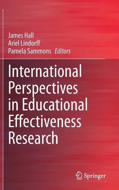 International Perspectives in Educational Effectiveness Research (Hardcover)