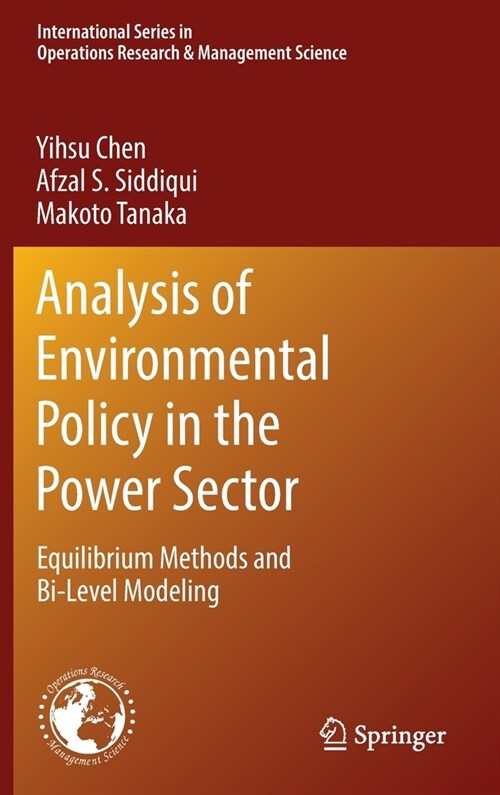 Analysis of Environmental Policy in the Power Sector: Equilibrium Methods and Bi-Level Modeling (Hardcover, 2020)