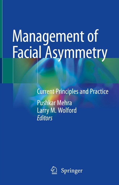 Management of Facial Asymmetry: Current Principles and Practice (Hardcover, 2022)