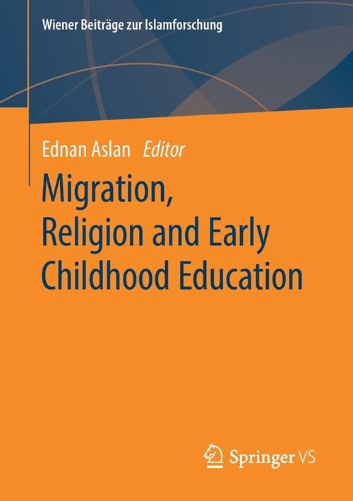 Migration, Religion and Early Childhood Education (Paperback)