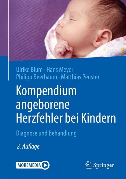 Kompendium Angeborene Herzfehler Bei Kindern: Diagnose Und Behandlung (Paperback, 2, 2. Aufl. 2021)