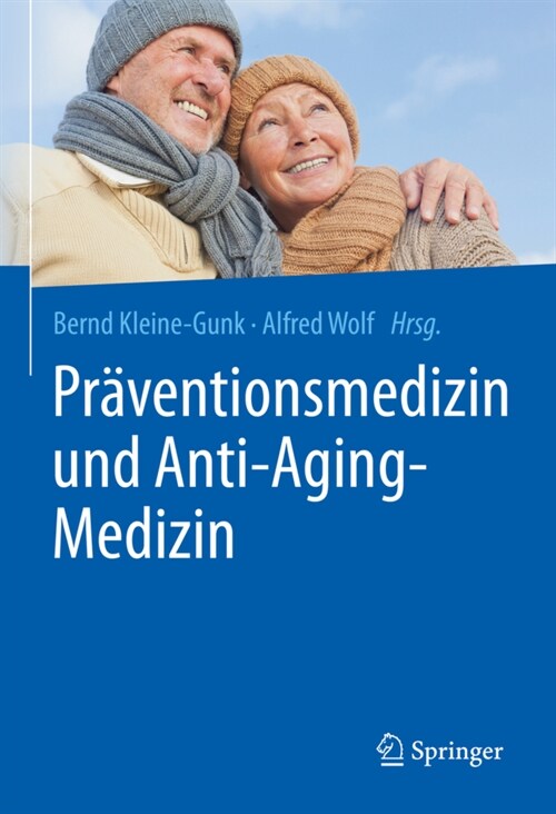 Pr?entionsmedizin Und Anti-Aging-Medizin (Hardcover, 1. Aufl. 2021)