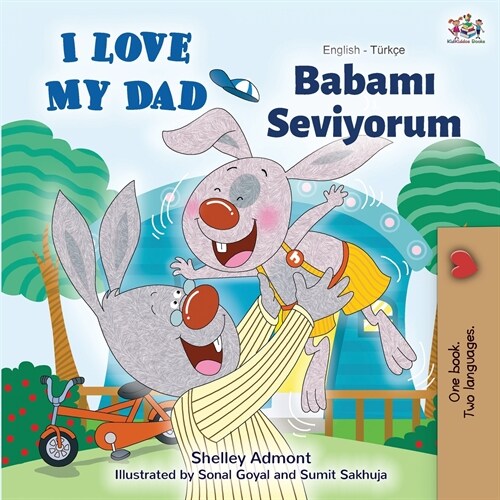 I Love My Dad (English Turkish Bilingual Book) (Paperback)